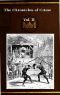 [Gutenberg 46595] • The Chronicles of Crime or The New Newgate Calendar. v. 2/2 / being a series of memoirs and anecdotes of notorious characters who have outraged the laws of Great Britain from the earliest period to 1841